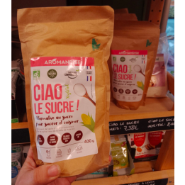 Edulcorant Ciao le sucre XYLITOL - bio - 300g - Aromandise