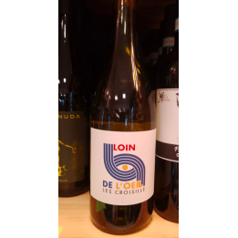 Vin blanc - Loin de l'oeil - 11,5% - Les Croisille